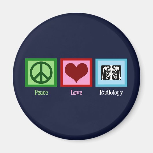 Radiologe Peace Liebe Radiology Chest X-Ray Tech Magnet (Vorne)