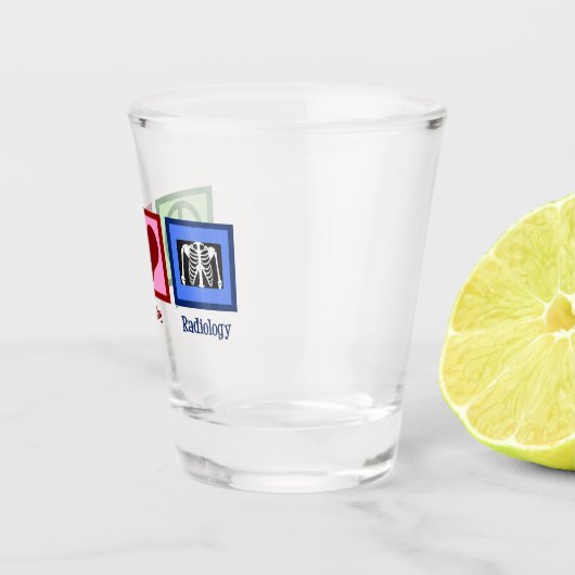 Radiologe Peace Liebe Radiology Chest X-Ray Tech Schnapsglas (Rechts)
