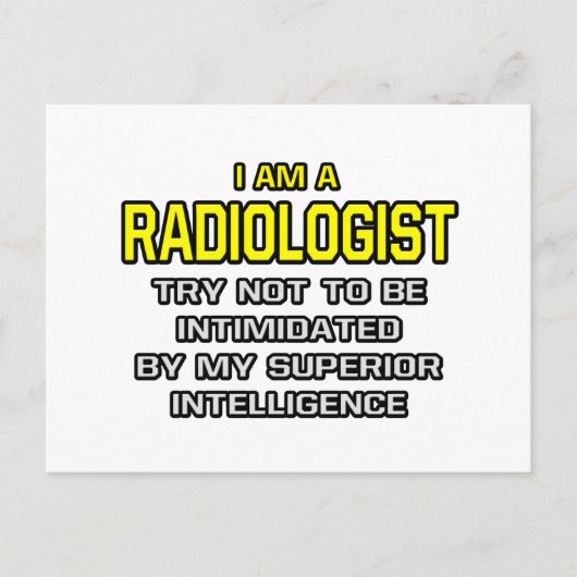 Radiologe... Superior Intelligence Postkarte (Vorderseite)