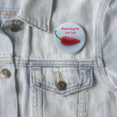 Radiologeen sind heiß button (Beispiel)