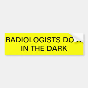 RADIOLOGEEN TUN ES im DUNKLEN Autoaufkleber