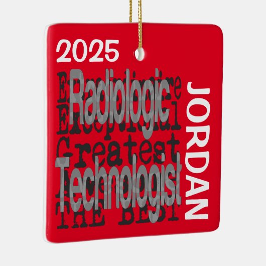 Radiologic Technologist Extraordinaire CUSTOM Keramikornament (Rechts)