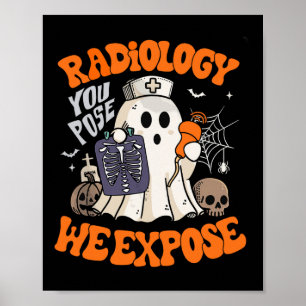 Radiologie, die Sie Pose, wir setzen Retro Hallowe Poster