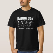 Radiologie, die Sie Pose, wir setzen Technologen X T-Shirt (Vorderseite)