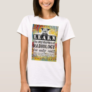 Radiologie-Geheimnisse - Funny Radiologist T-Shirt