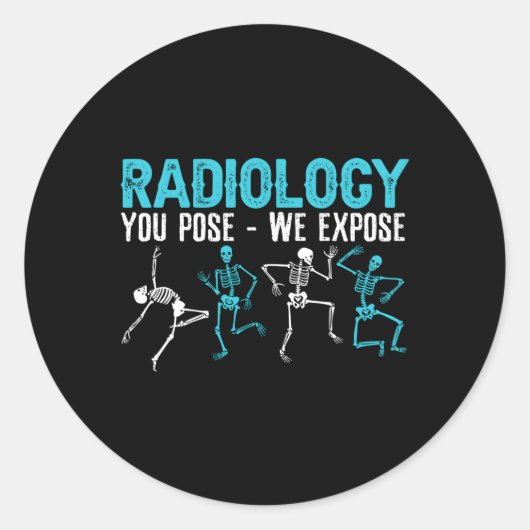 Radiologie, Pose, wir setzen Krassen Radiologen au Runder Aufkleber (Vorderseite)