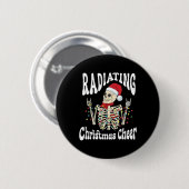 Radiologie strahlt Weihnachtsstimmung Röntgenstrah Button (Vorne & Hinten)