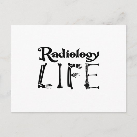 Radiologie Tech Radiology Life Technologist Xray Postkarte (Vorderseite)