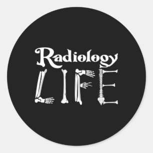 Radiologie Tech Radiology Life Xray Technologist Runder Aufkleber