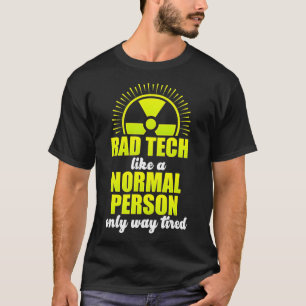 Radiologiker Krass Tech Fun Investigation R T-Shirt