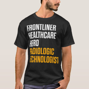 Radiologiker Krass Tech Hero Radiology T-Shirt