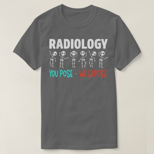 Radiology Humor Xray Skeletons Radiologist T-Shirt (Design vorne)