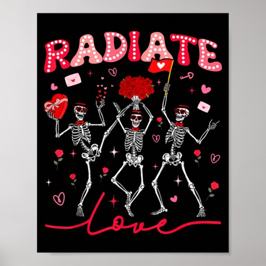 Radiology Radiate Rad Tech Valentine Skeleton Hear Poster (Vorne)