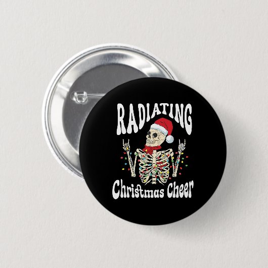 Radiology Radiating Christmas Cheer X-ray Rad Tech Button (Vorne & Hinten)