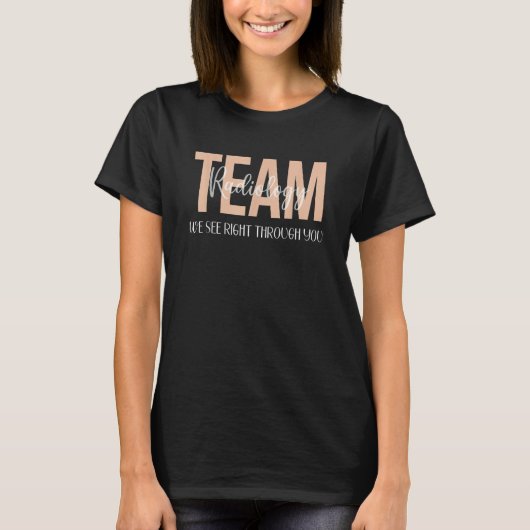 Radiology Team Radiologic Technologist Week Rad Nu T-Shirt (Vorderseite)