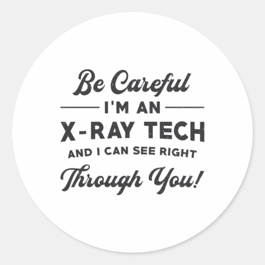 Radiology Tech Radiologist Ich bin ein Röntgenfors Runder Aufkleber (Vorderseite)