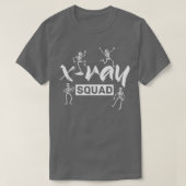 Radiology Xray Skeleton Squad Funny Radiologist  T-Shirt (Design vorne)