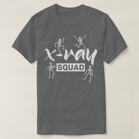 Radiology Xray Skeleton Squad Funny Radiologist T-Shirt (Design vorne)