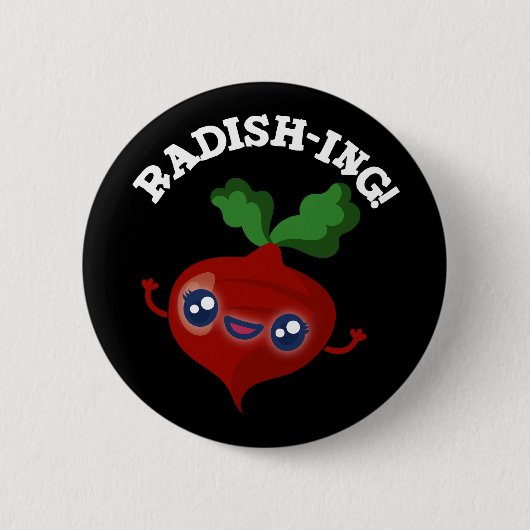 Radish-ing Funny Veggie Radish Pun Dark BG Button (Vorderseite)