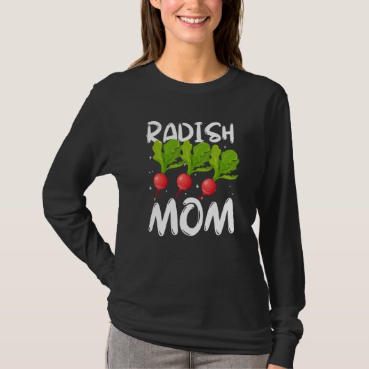 Radish Mom Vegetable Mothers' Day Gardener  2 T-Shirt (Vorderseite)