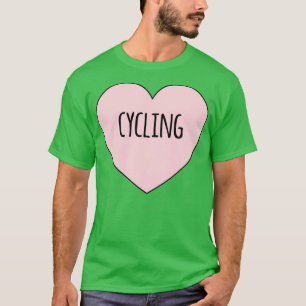 Radsport Lover I Liebe Radsport-Pride T-Shirt