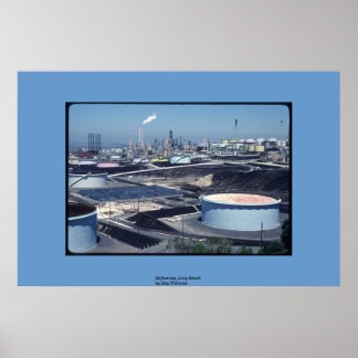 Raffinerien, Long Beach Poster