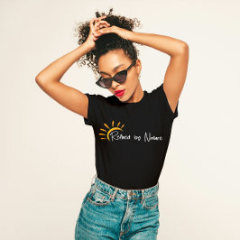 "Raffiniert durch Natur" Minimalistisch T-Shirt