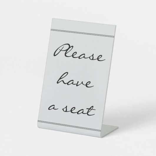 Raffiniert und elegant "Bitte nehmen Sie Platz" Sockelschild (Vorderseite)