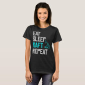 Raft Game Eat Sleep Raft Wiederholen Funny Shark A T-Shirt (Vorne ganz)