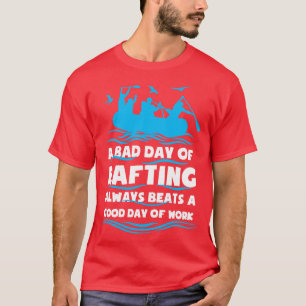 Rafting Funny T-Shirt