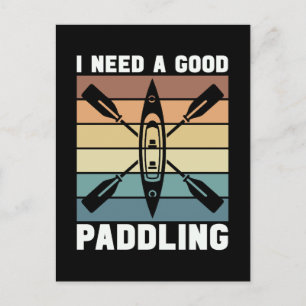Rafting Ich brauche ein gutes Paddelboot Kayak Ret Feiertagspostkarte