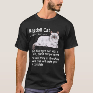 Ragdoll Cat Definition Ragdoll Cat Owner T-Shirt