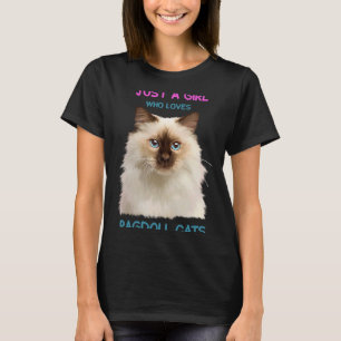 Ragdoll Cat Ein Mädchen, das Ragdoll Liebe T-Shirt