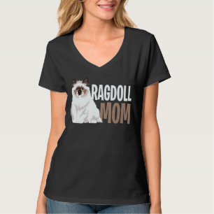 Ragdoll Cat Mama Funny Cat Owner Lowner T-Shirt