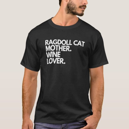 Ragdoll Cat Mutter Wein T-Shirt (Vorderseite)