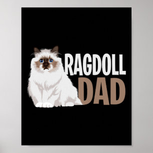 Ragdoll Cat Vater Funny Cat Owner Lowner Poster