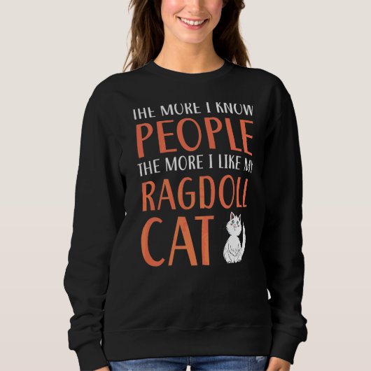 Ragdoll Cats Eigentümer Kitty Paw Liebe Meow Kitte Sweatshirt (Vorderseite)