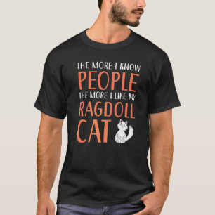 Ragdoll-Katzen Besitzer Kitty Pfote Liebe Miauen K T-Shirt