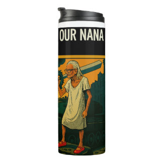 Rage Against Our Nana Mugs Thermosbecher