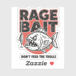 Rage Bait, Don’t Feed The Trolls Aufkleber