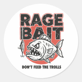 Rage Bait, Don’t Feed The Trolls Runder Aufkleber