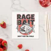 Rage Bait, Don’t Feed The Trolls Serviette (Beispiel)
