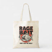 Rage Bait, Don’t Feed The Trolls Tragetasche (Rückseite)