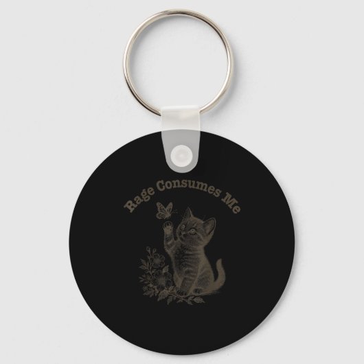 Rage Consumes Me Cat Schlüsselanhänger (Vorderseite)