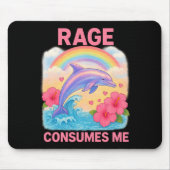 Rage Consumes Me Dolphin Mousepad (Vorne)