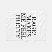 Rage Makes Me Feel Pretty Funny Feminism Slogan Mu Fleecedecke (Vorderseite (Horizontal))