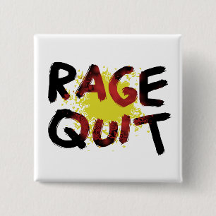 Rage Quit Button