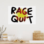 Rage Quit Poster (Küche)