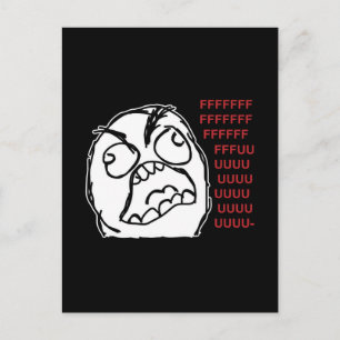 Rage Typ fuuu fuuuuu Postkarte