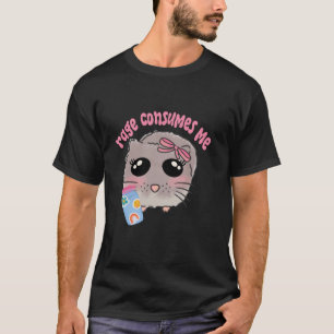 Rage verbraucht mich traurigen Hamstermeme coquett T-Shirt